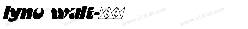 lyno walt字体转换
